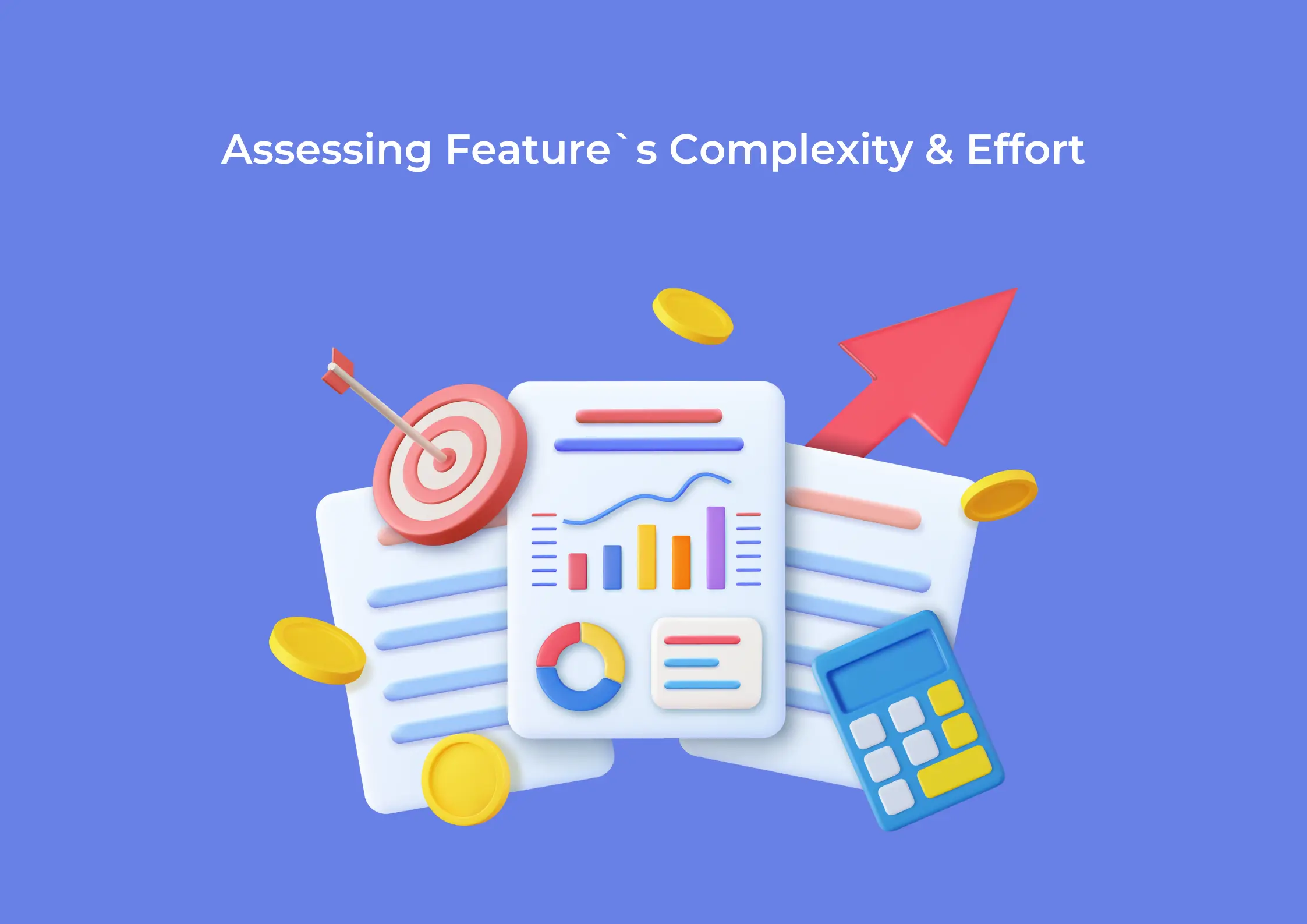 A blue background with charts, a target, a calculator, and coins, representing feature complexity and effort assessment.